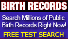 Search Birth Records Right Now - Millions of Birth Records Available - Try a  Free Search